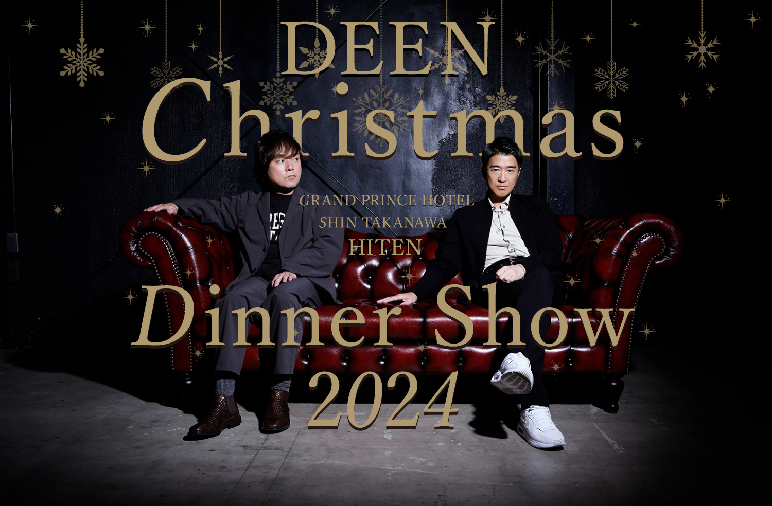 DEEN Christmas Dinner Show 2024 - GRAND PRINCE HOTEL SHIN TAKANAWA HITEN